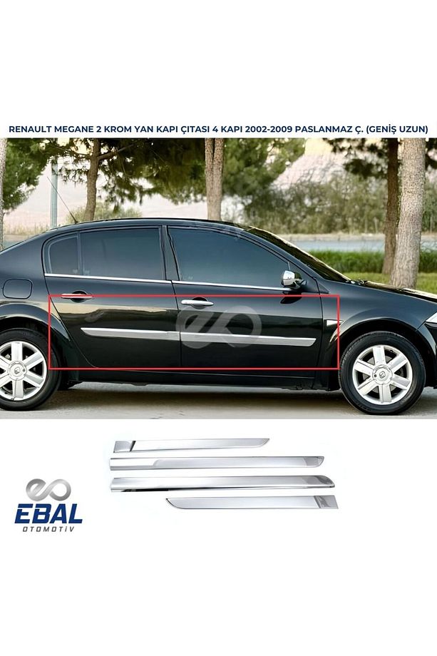 Renault Megane 2 Sedan-hb Krom Yan Kapı Çıtası 4 Prç. 2002-2009 Model Arası P.çelik (GENİŞ-UZUN) - 1