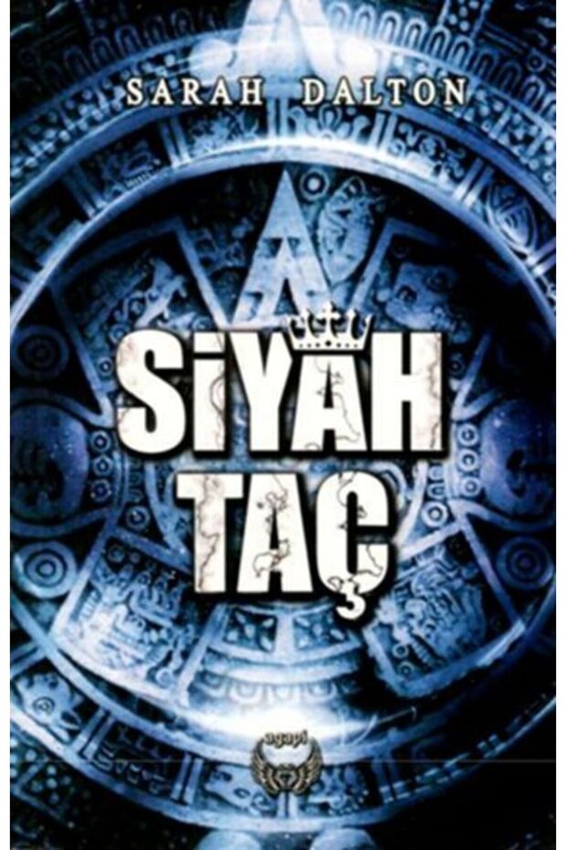 Siyah Taç - Ciltsiz Sarah Dalton