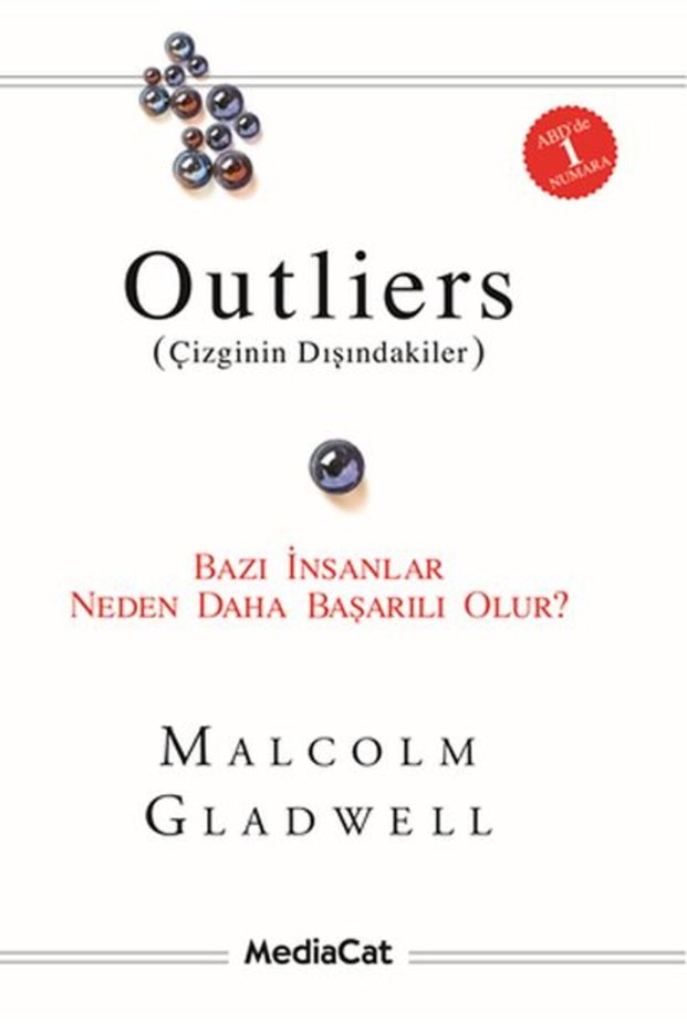 Outliers (Çizginin Dışındakiler) Why Some People Are More Successful Than Others