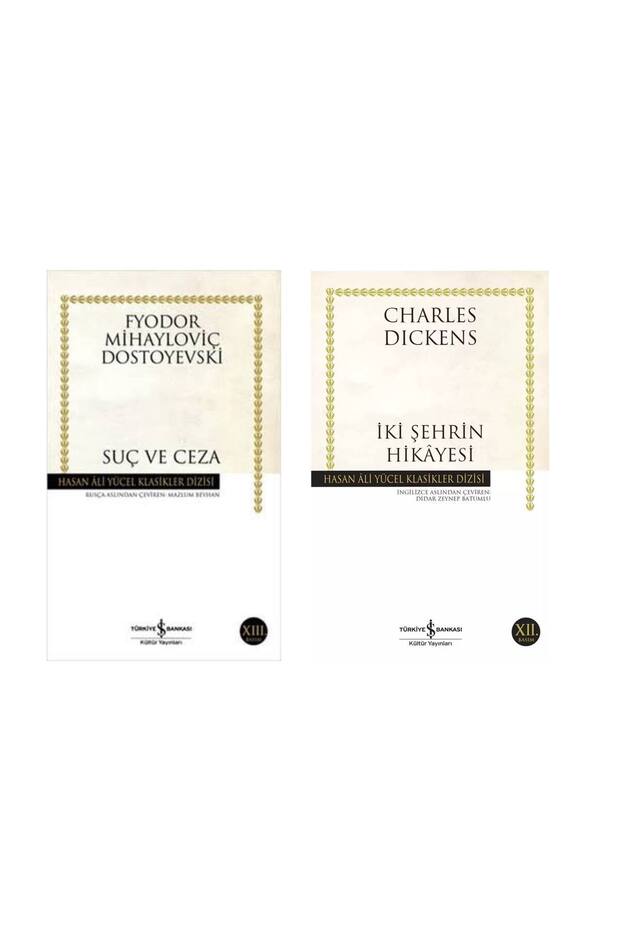 Suç ve Ceza Fyodor Mihayloviç Dostoyevski - İki Şehrin Hikayesi Charles Dickens