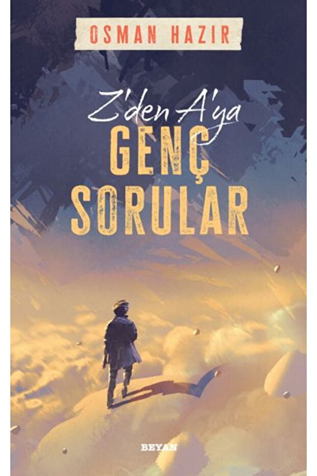 Z'den A'ya Genç Sorular