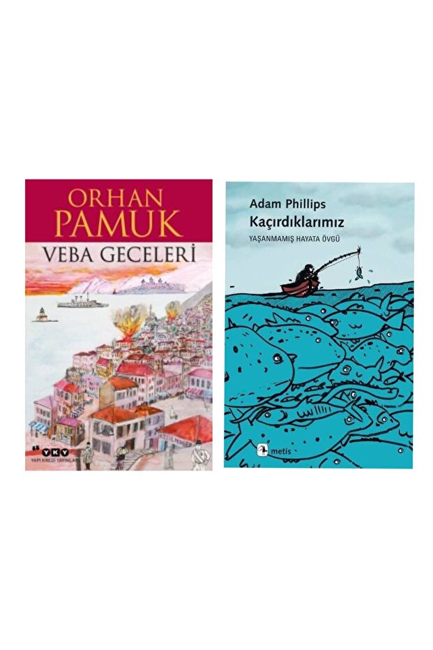 Veba Geceleri Orhan Pamuk - Kaçırdıklarımız Adam Phillips