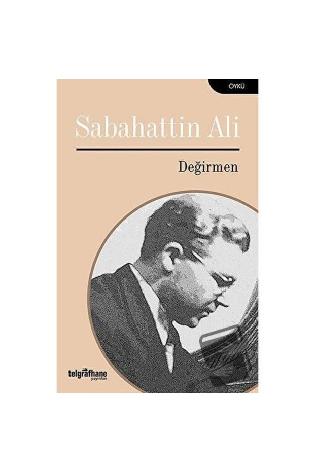 Değirmen / Telgrafhane Yayınları / Sabahattin Ali