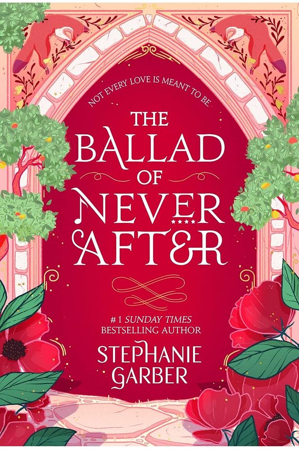The Ballad of Never After - Stephanie Garber - 1