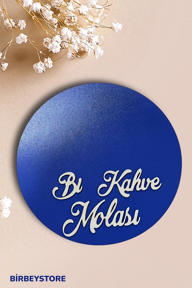 Kahve Sunum Tepsisi Bi Kahve Molası Yazılı (AHŞAP) Yuvarlak 1 Adet - 1
