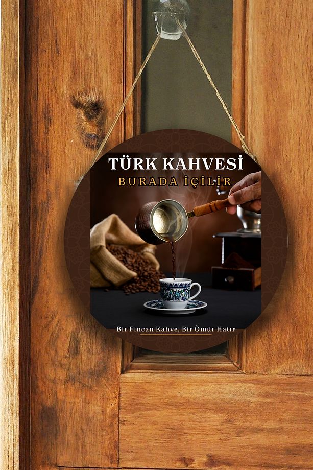 Türk Kahvesi Cafe Restoran için Duvar, Kapı, Tek Taraflı Askılı Pano Karşılama Tabelası, Kahve Tablo - 5