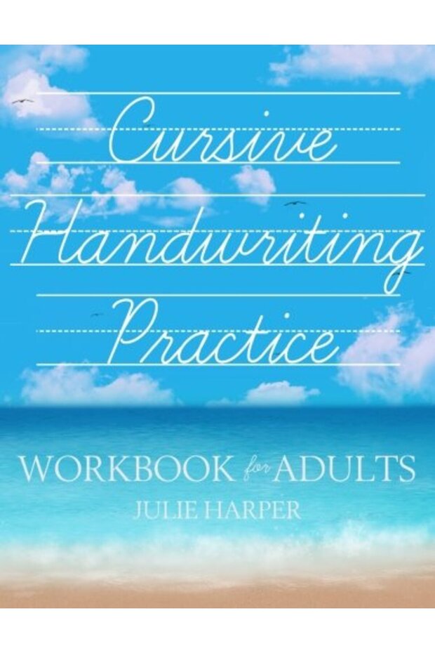 Cursive Handwriting Practice Workbook For Adults