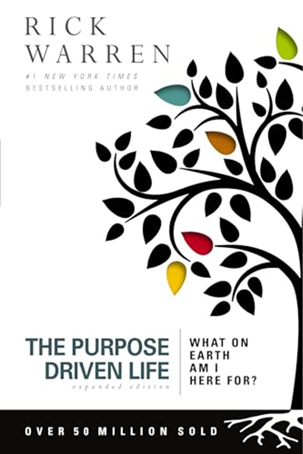 The Purpose Driven Life What On Earth Am I Here For?