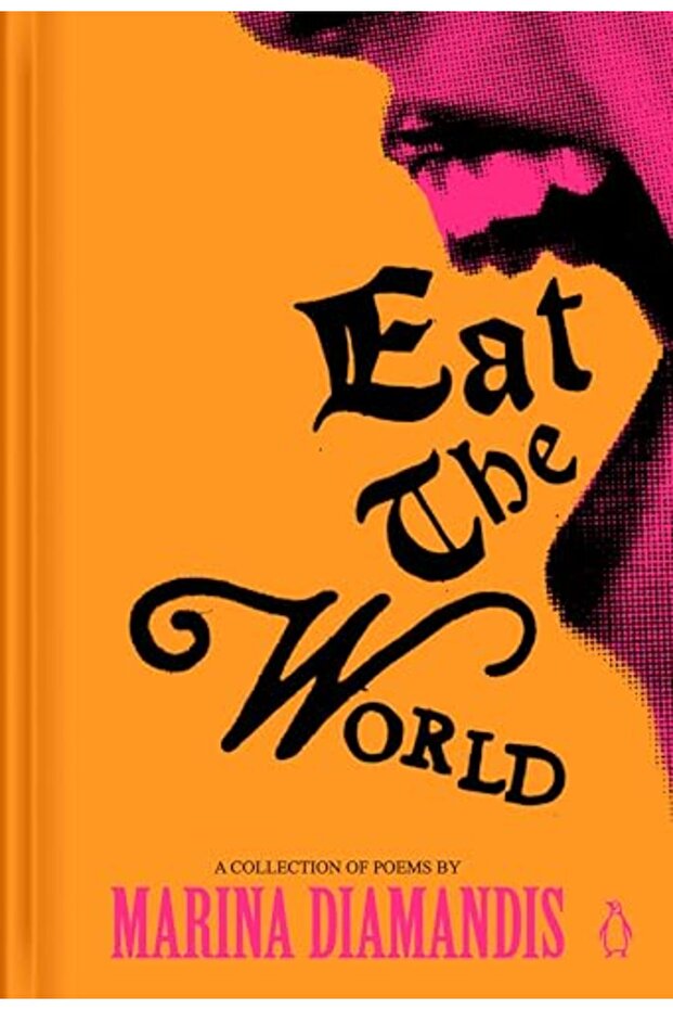 Eat The World A Collection Of Poems