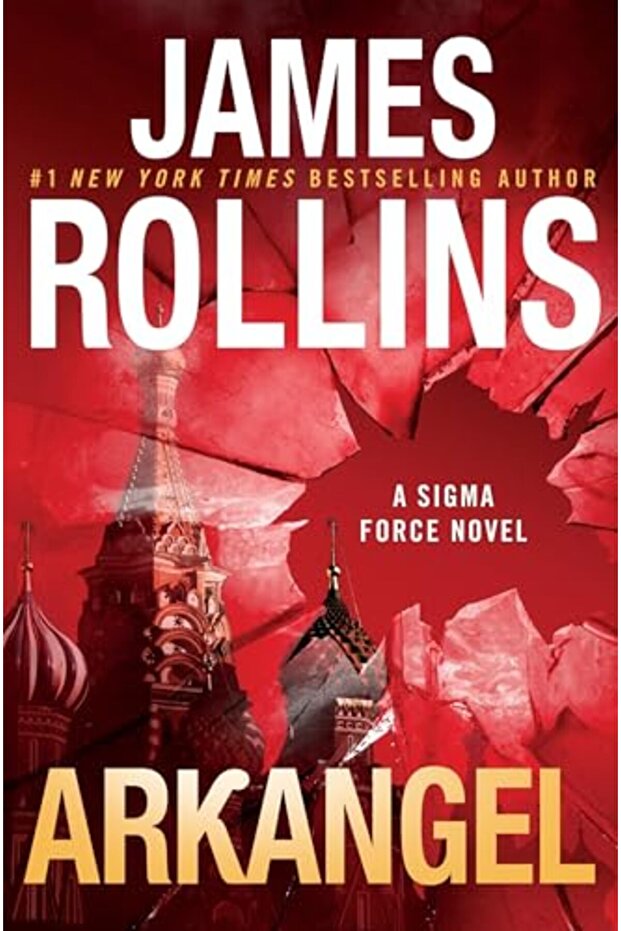 Arkangel A Sigma Force Novel