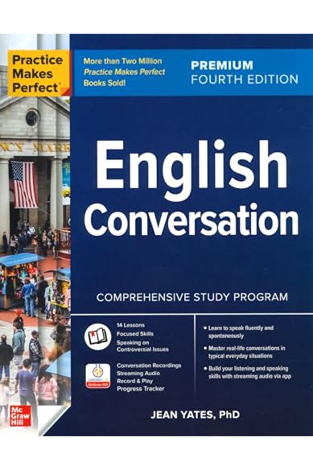 Practice Makes Perfect English Conversation Premium Fourth Edition