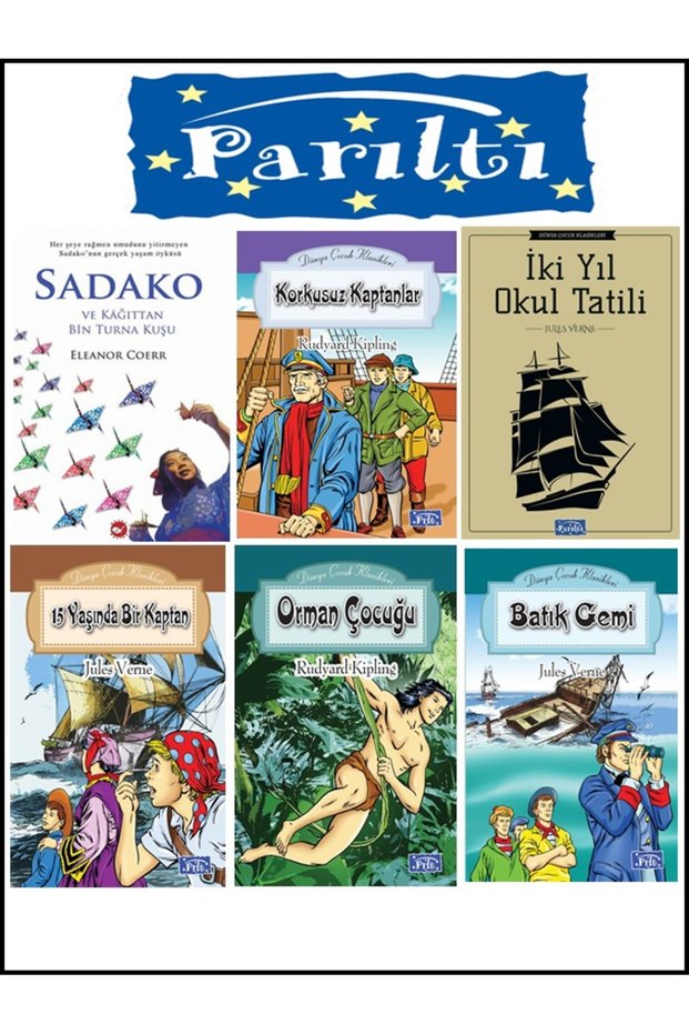 SADAKO, ORMAN ÇOCUĞU, İKİ YIL OKUL TATİLİ 4Th, 5Th, 6Th Class Book Set