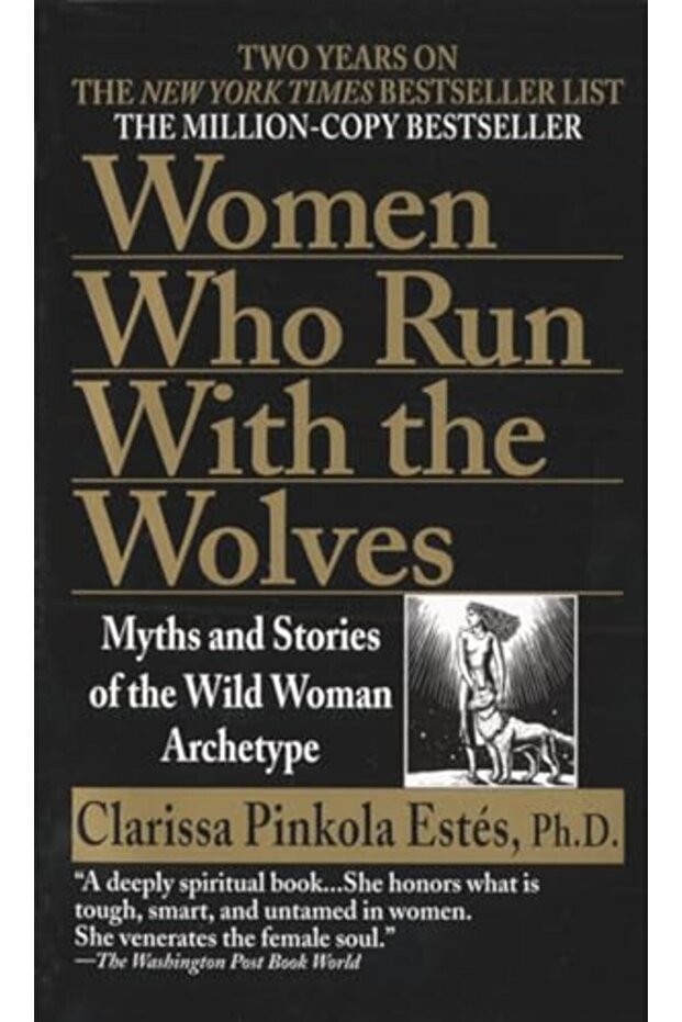 Women Who Run With The Wolves