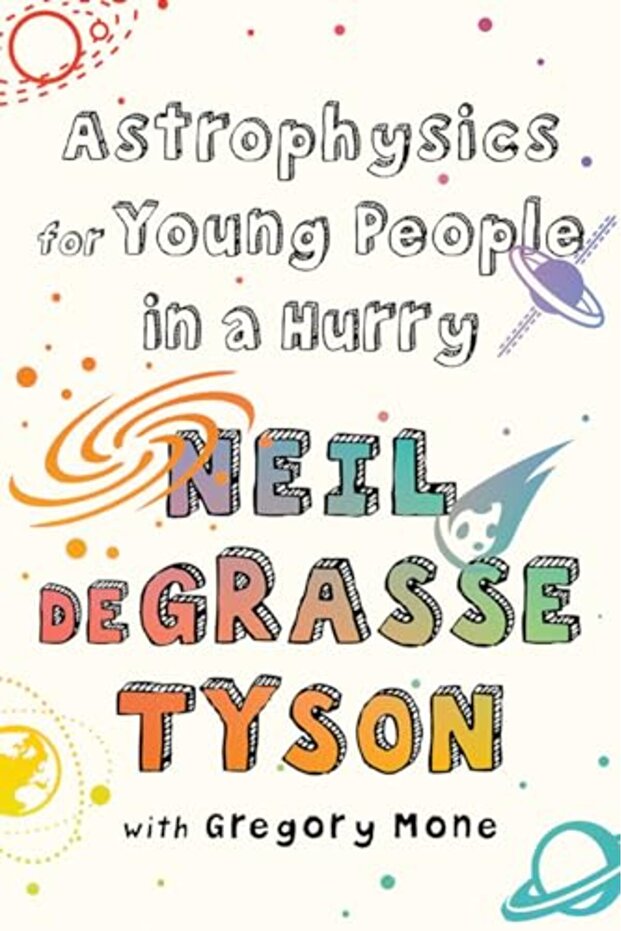 Astrophysics For Young People In A Hurry
