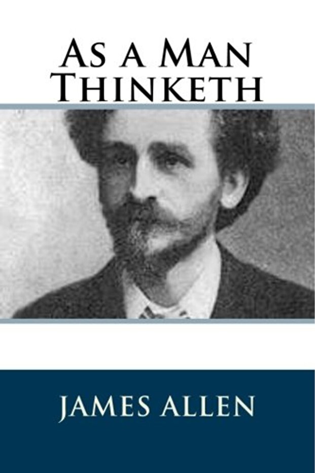 As A Man Thinketh