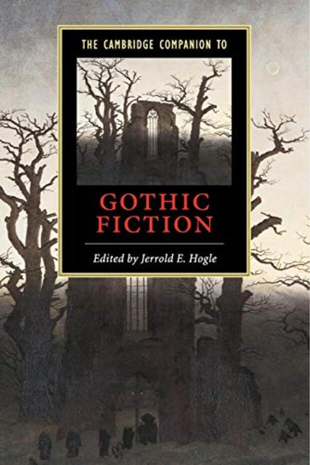 The Cambridge Companion To Gothic Fiction
