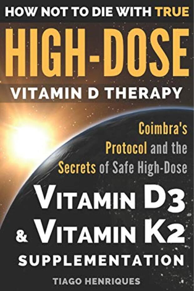 How Not To Die With True Highdose Vitamin D Therapy