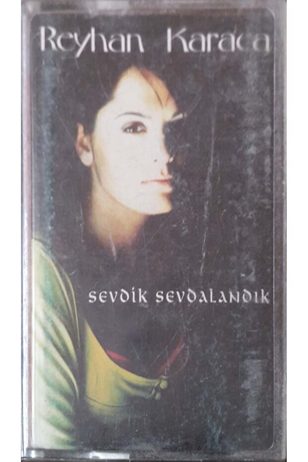 Reyhan Karaca Sevdik Sevdalandık Cassette