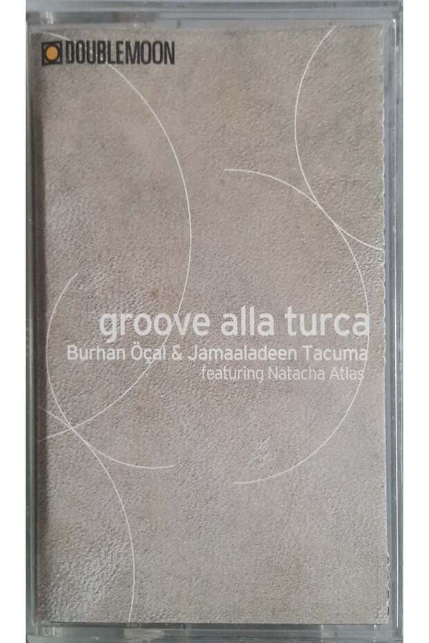 Burhan Öçal & Jamaaladeen Tacuma Groove Alla Turca Cassette