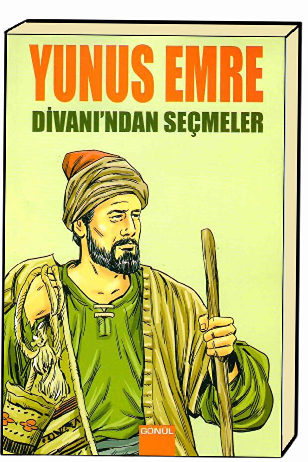 Yunus Emre Divanı'ndan Seçmeler - 1