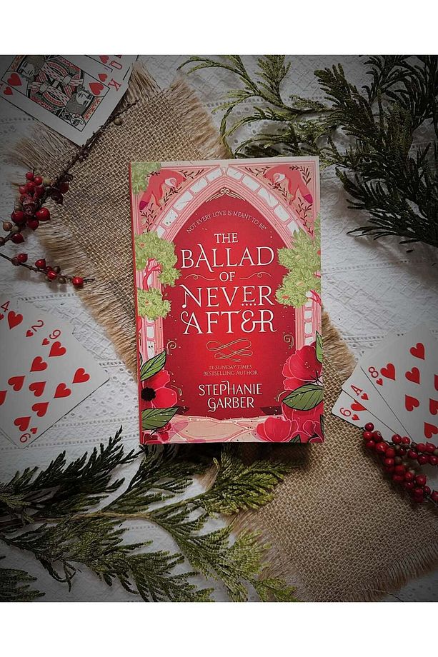 The Ballad of Never After - Stephanie Garber - 7