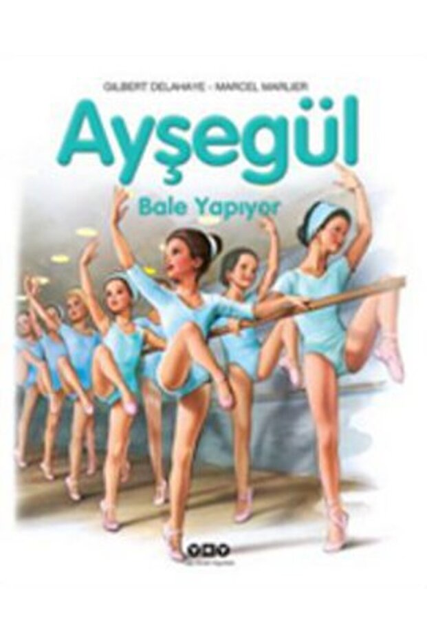 Ayşegül Bale Yapıyor