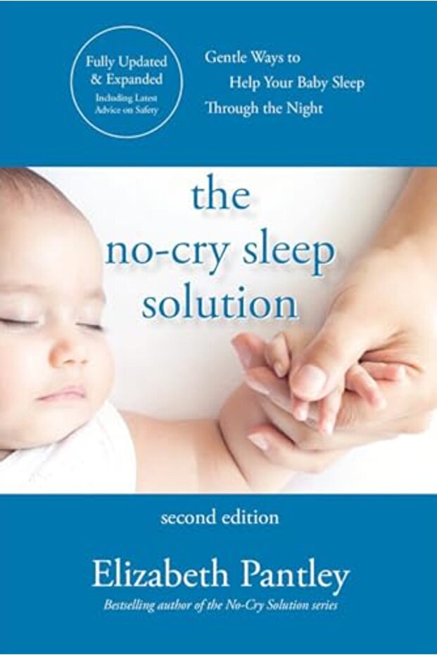 The Nocry Sleep Solution Second Edition