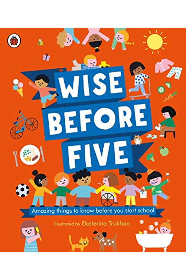 Wise Before Five Amazing Things To Know Before You Start School