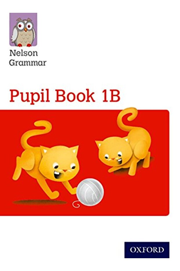 Nelson Grammar Pupil Book 1B Year 1P2