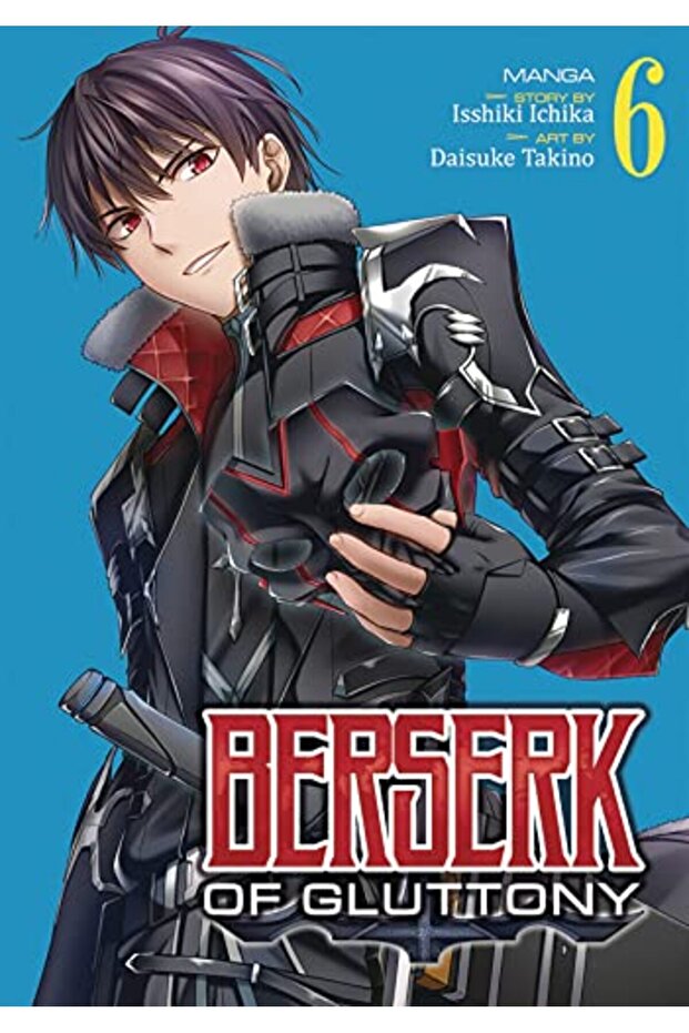 Berserk Of Gluttony Manga Vol 6