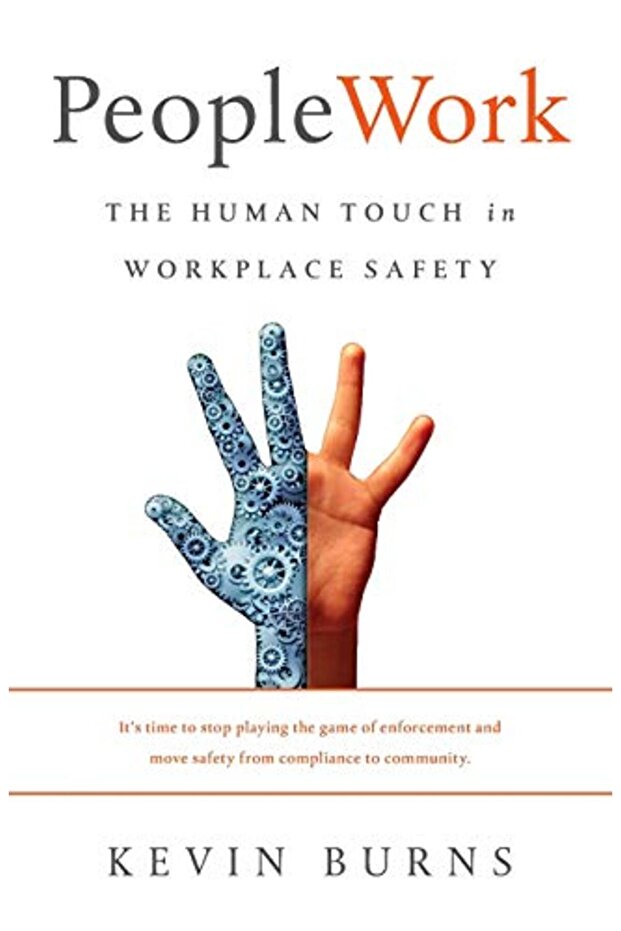 Peoplework The Human Touch In Workplace Safety