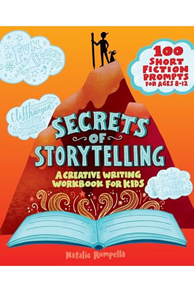 Secrets Of Storytelling A Creative Writing Workbook For Kids