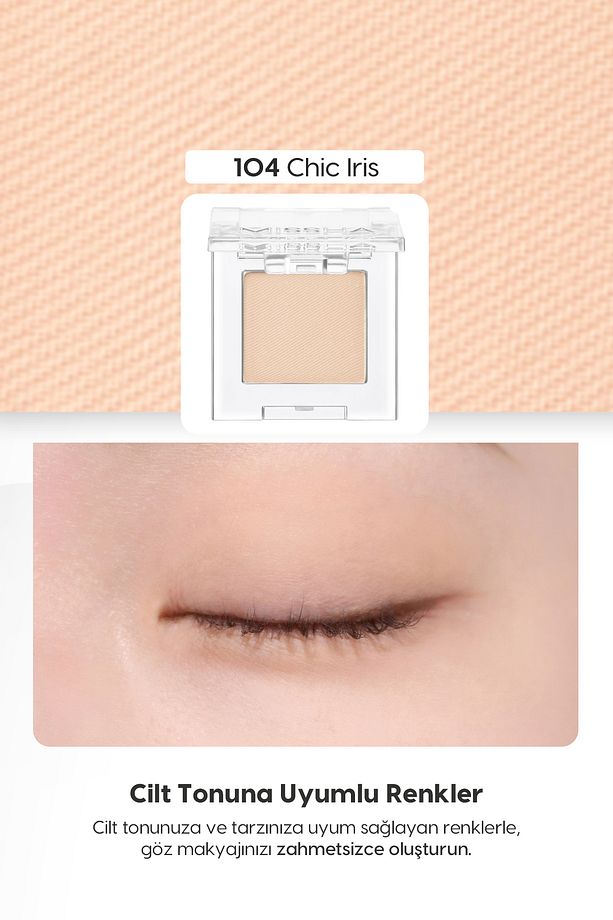 Yumuşak Dokulu, Dökülme Yapmayan Mat Tekli Göz Farı Modern Shadow Matte (104 CHİC IRİS) - 2