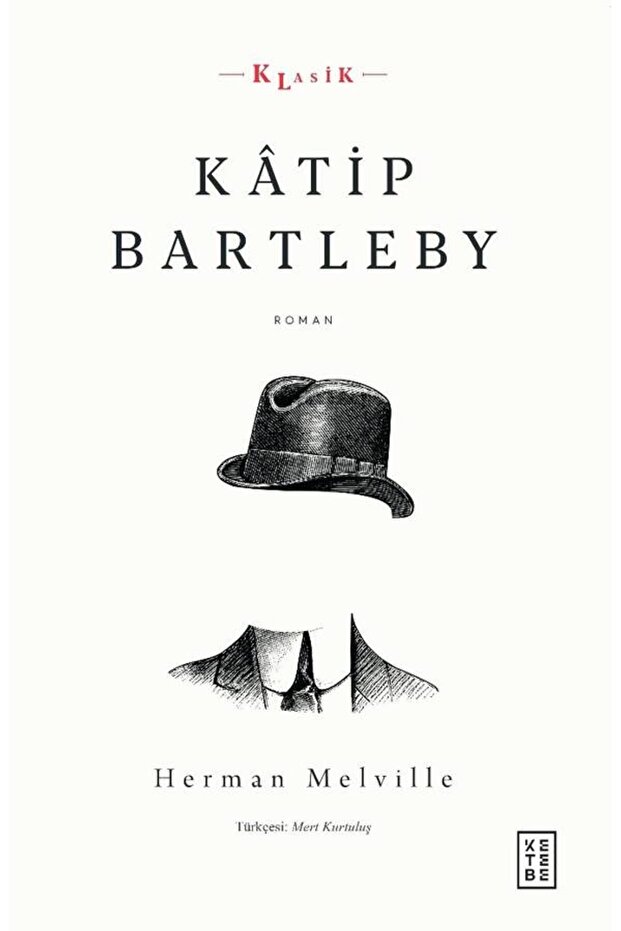 Katip Bartleby Herman Melville