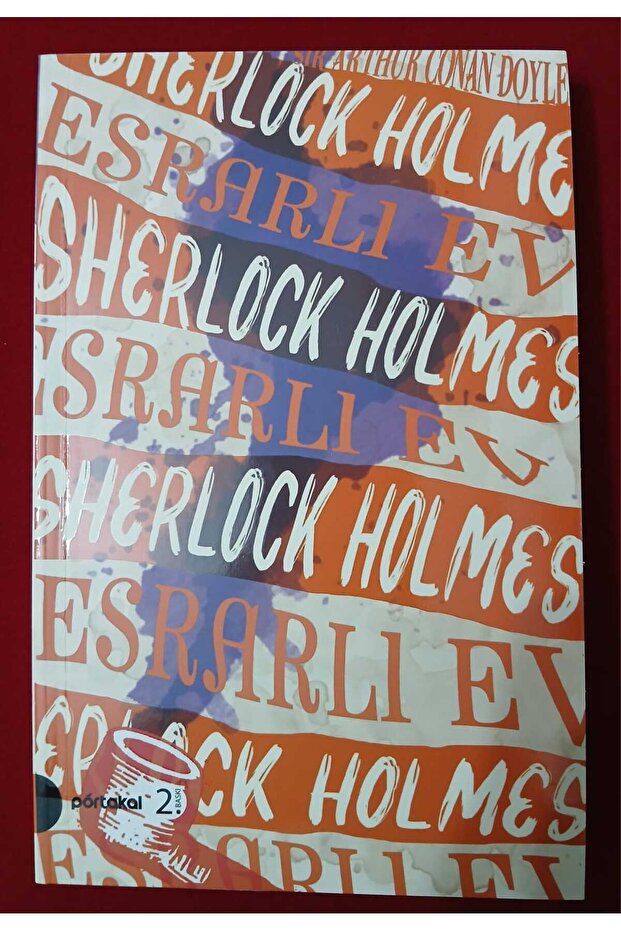 Sherlock Holmes 4- Esrarlı Ev