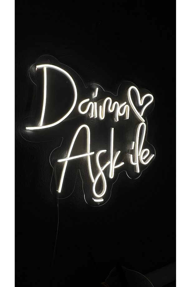 Daima Aşk Ile Neon Tabela - 3