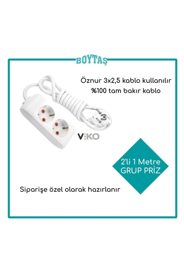 2'Lİ GRUP PRİZ / ÖZNUR 3* 2.5 KABLO KULLANILIR / FIRIN VE ISITMA İÇİN ÖZEL HAZIRLANIR / 1 METRE - 1