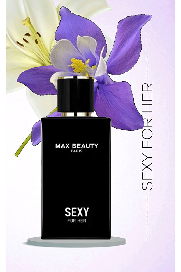 max beauty paris Sexy For Her Edp Kadın Parfüm 50ml / Şipre / Chypre / Çiçeksi / Odunsu / Sofistike / Çekici