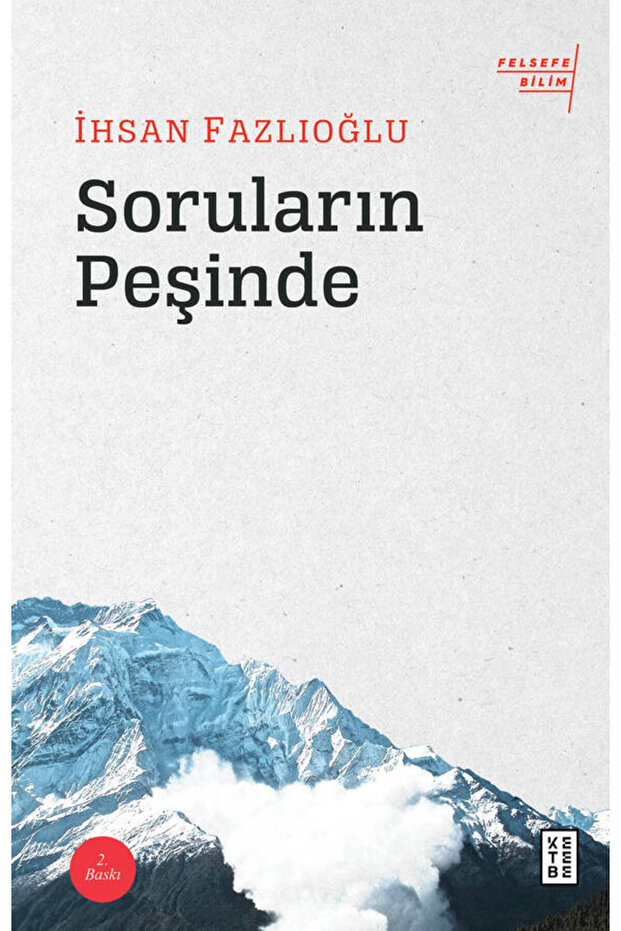 Soruların Peşinde İhsan Fazlıoğlu