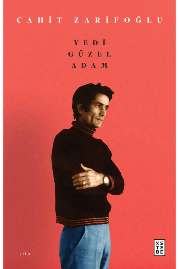 Yedi Güzel Adam Cahit Zarifoğlu
