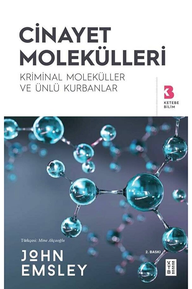 Cinayet Molekülleri John Emsley - 1