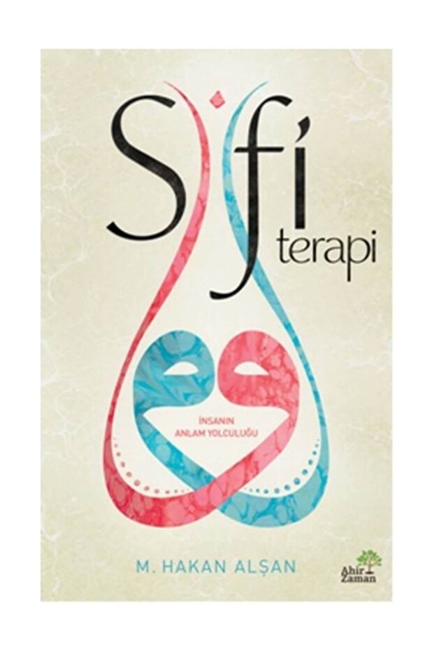 Sufi Terapi - M. Hakan Alşan - 1