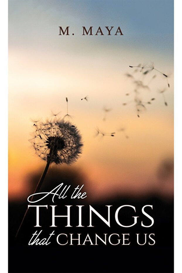 All the Things That Change Us