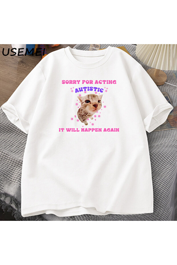 Acting Autistic Cat Funny T-Shirt for Men Women Kitten Trendy Tshi