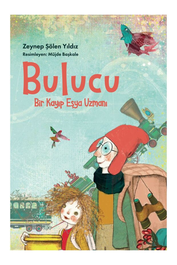 Finder: a Lost and Found Specialist / Zeynep Şölen Yıldız / Paraşüt Kitap / 9786259879970