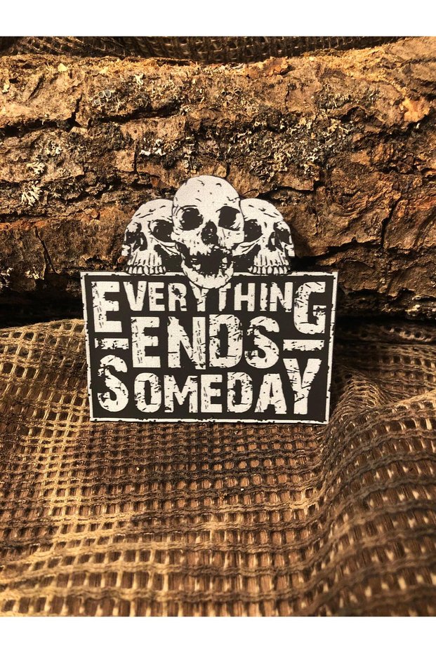 Everything Ends Someday Patch/Peç/Arma (7,3 x 7cm)