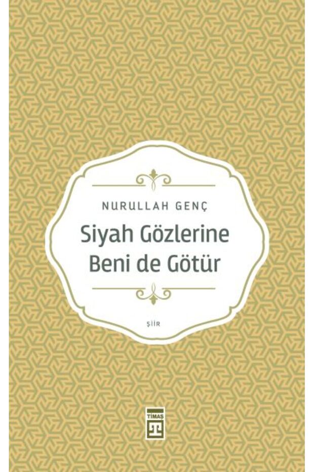 Siyah Gözlerine Beni De Götür