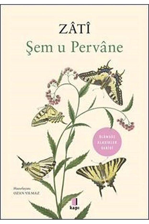 Şem u Pervane - Zati - 1