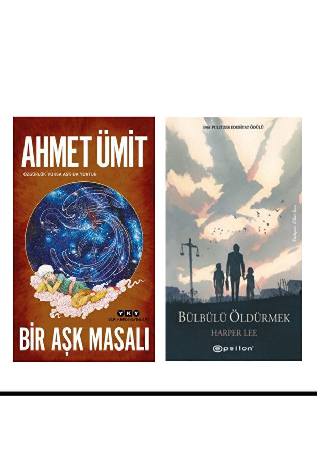 Bir Aşk Masalı - Ahmet Ümit Bülbülü Öldürmek - Harper Lee