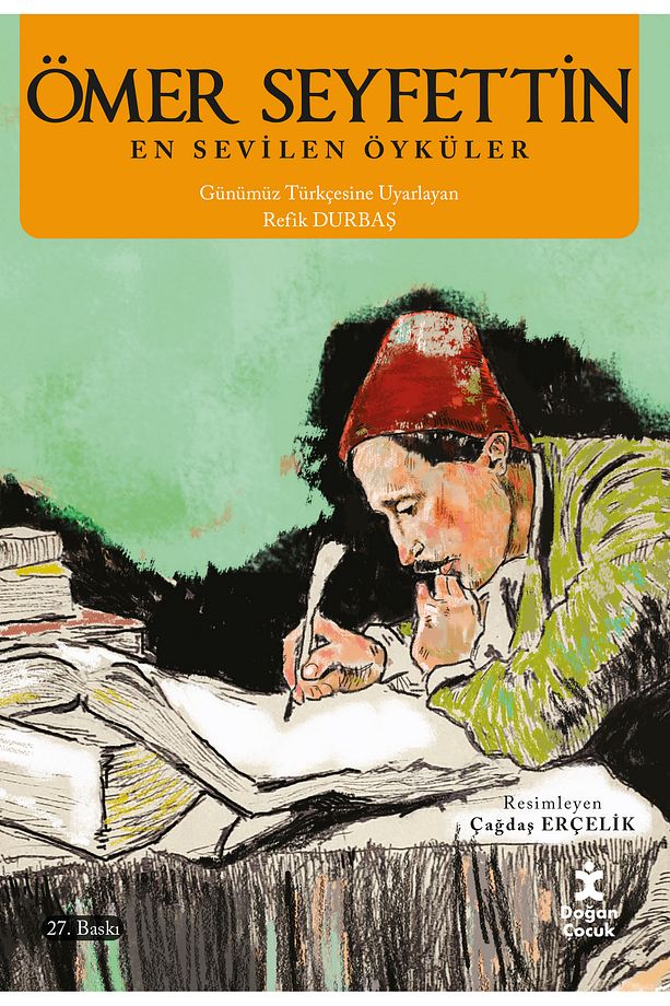 Ömer Seyfettin - En Sevilen Öyküler Ömer Seyfettin Kitabı 136 Sayfa Doğan Egmont Yayıncılık - 1